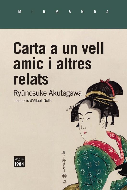 Carta a un vell amic i altres relats | 9788418858260 | Akutagawa, Ryunosuke