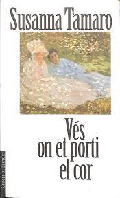 Vés on et porti el cor | 9788422667957 | Tamara, Sussana