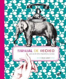 Manual de recreo | 9788492595518 | Bruno Gibert