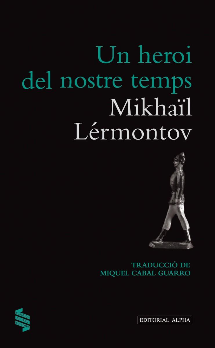 Un heroi del nostre temps | 9788498591873 | Lérmontov, Mikhaïl