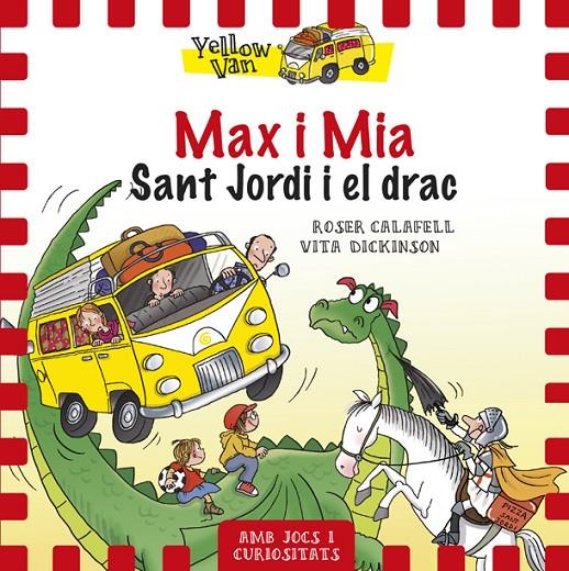 Yellow Van 3. Max i Mia. Sant Jordi i el drac | 9788424657673 | Dickinson, Vita