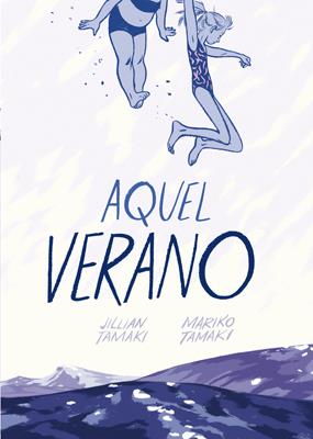 Aquel verano | 9788415724728 | Tamaki, Jillian / Tamaki, Mariko