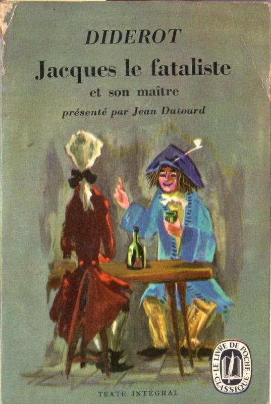 Jacques le fataliste et son maitre | 0jacqueslefatalistee | Diderot