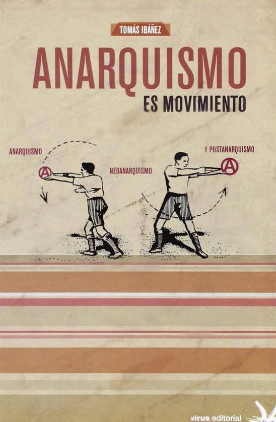 ANARQUISMO ES MOVIMIENTO | 9788492559534 | Ibáñez Gracia, Tomás