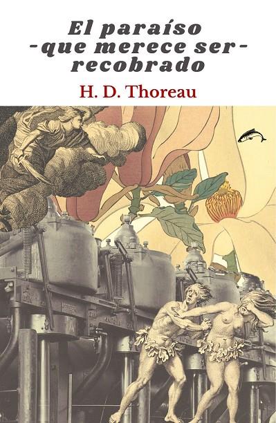 El paraíso ?que merece ser? recobrado | 9788412538663 | Thoreau, Hery David