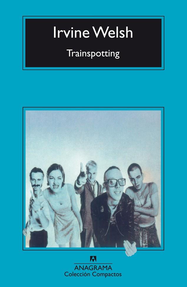 Trainspotting | Trainspotting | Welsh, Irvine