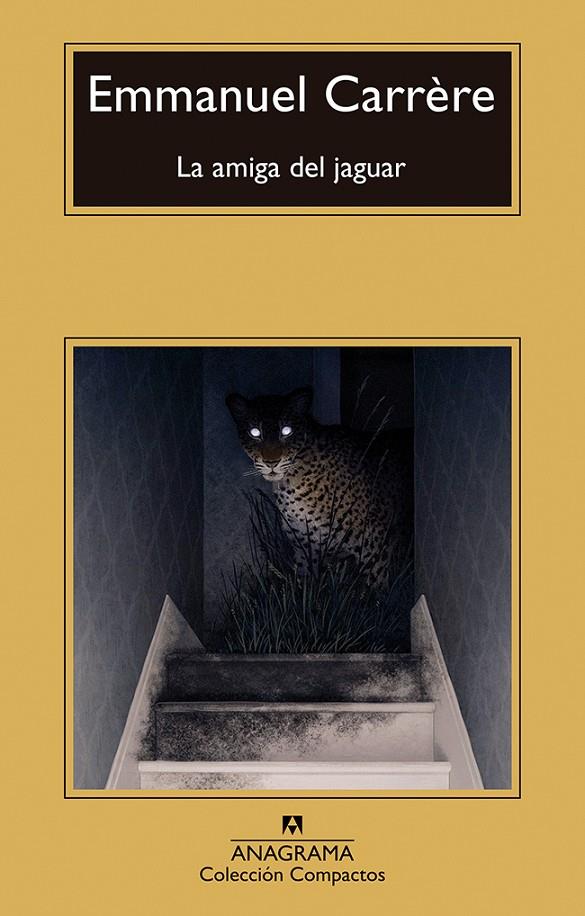 La amiga del jaguar | 9788433922014 | Carrère, Emmanuel