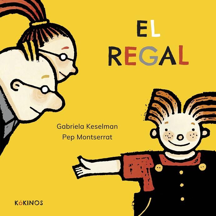 El regal | 9788417074975 | Keselman, Gabriela