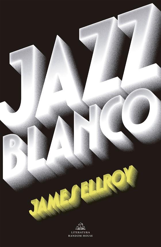 Jazz blanco | 9788439733065 | ELLROY, JAMES