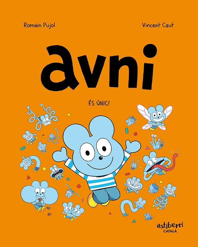 Avni 5. És únic! | 9788418909887 | Pujol, Romain / Caut, Vincent