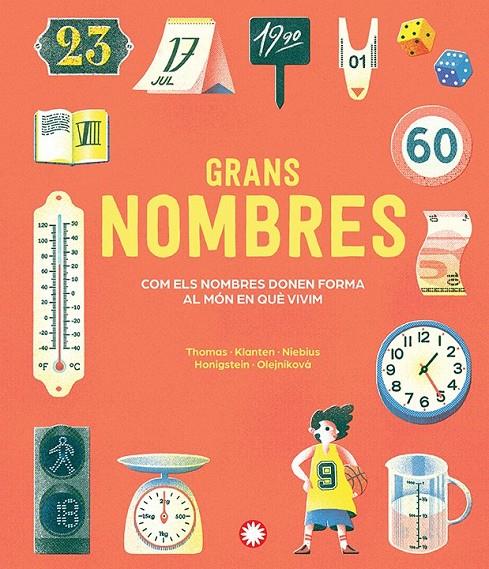 Grans nombres | 9791387614393 | Thomas, Isabel / Klanten, Robert / Niebius, Maria-Elisabeth / Honigstein, Raphael