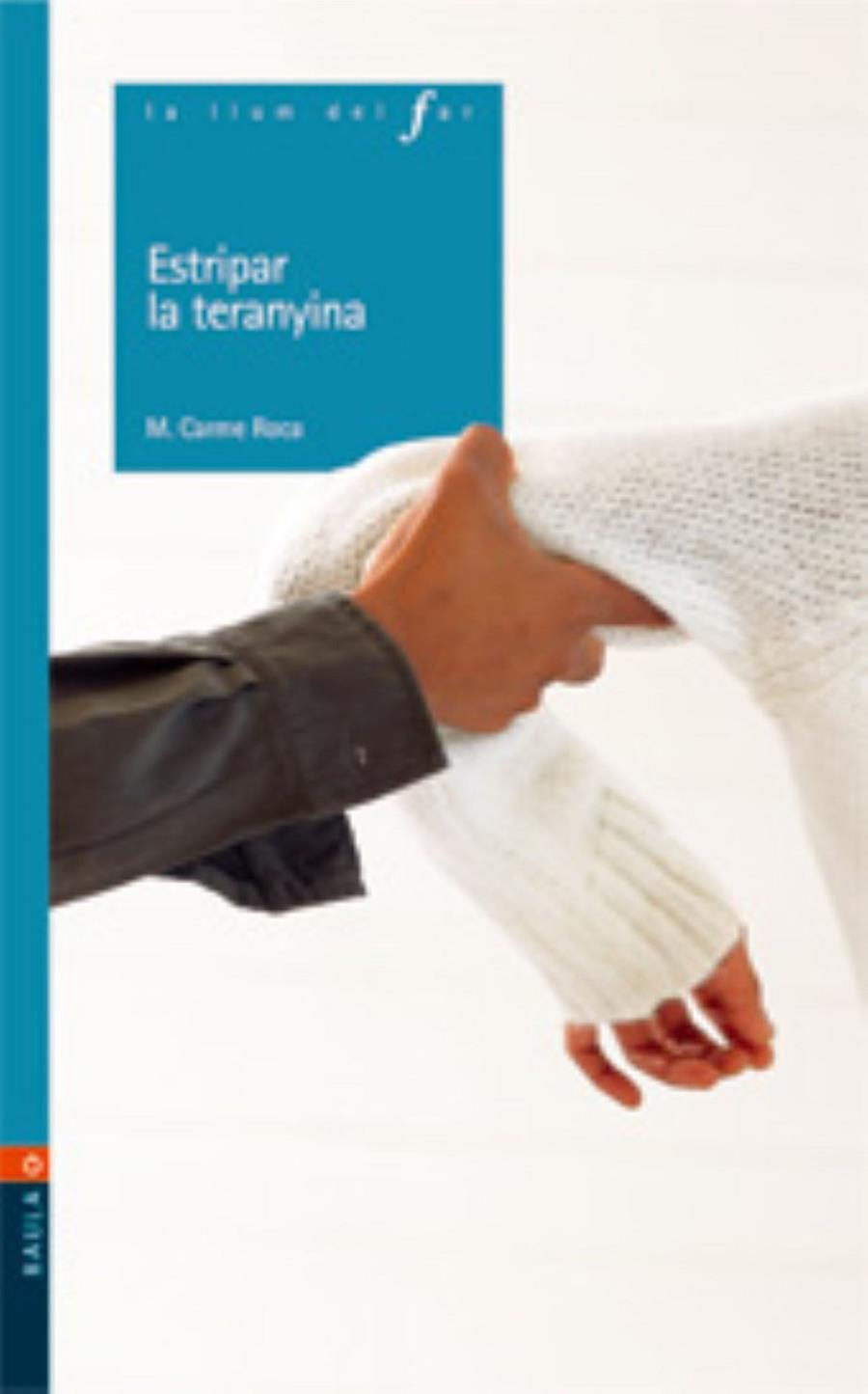 Estripar la teranyina | 9788447914319 | Roca i Costa, Mª Carme