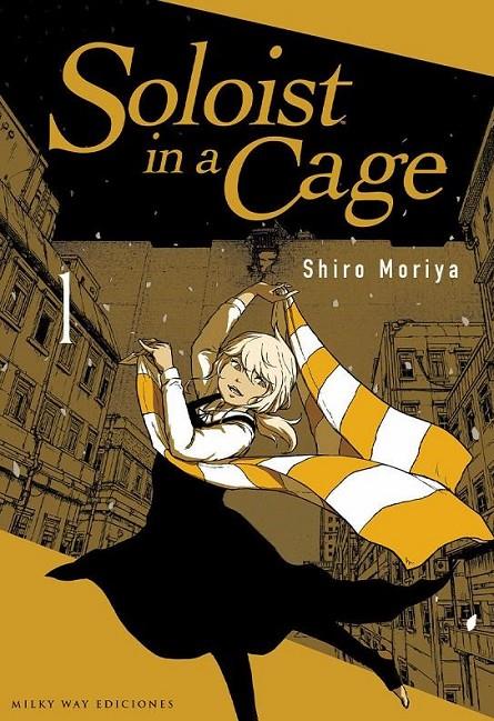 SOLOIST IN A CAGE 01 | 9788419536105 | SHIRO MORIYA