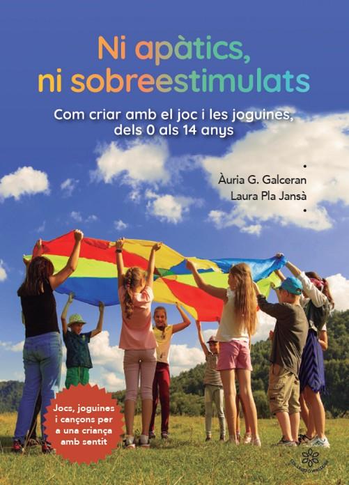 Ni apàtics ni sobreestimulats | 9791399151268 | Galceran, Auria G / Plaajansa, Laura / AA.VV., AA.VV.
