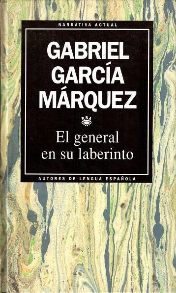 El general en su laberinto | 9788447301214 | García Márquez, Gabriel