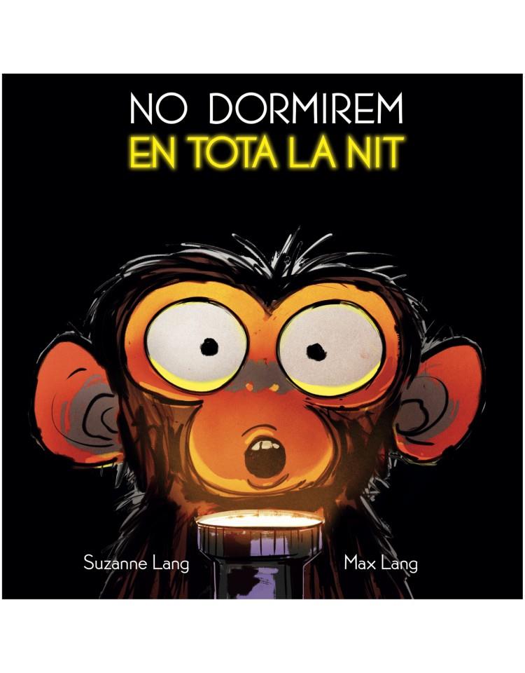 No dormirem en tota la nit | 9788415315896 | Lang, Suzanne / Lang, Max