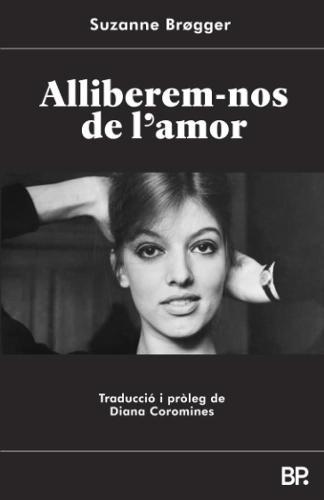 Alliberem-nos de l'amor | 9782958484903