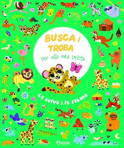 Busca i troba per als més petits. La selva i la sabana. | 9791039533423 | Doyle, Lizzy