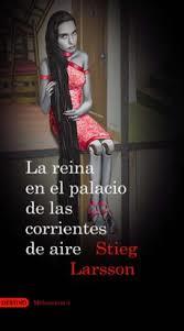 La reina en el palacio de las corrientes de aire | 9788467236576 | Larsson, Stieg