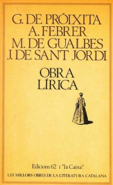 Obra lírica | 9788429719318 | Febrer, Andreu / Sant Jordi, Jordi de / Próixita, Gilabert De