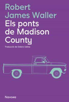 Els ponts de Madison County | 9788419311337 | Waller, Robert James