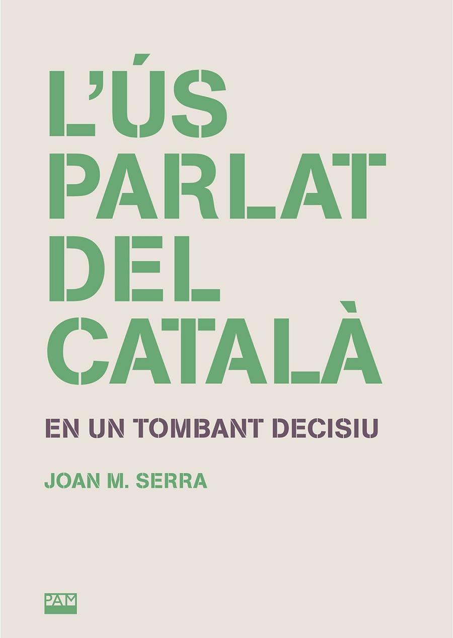 L'ús parlat del català | 9788491913207 | Serra, Joan M.