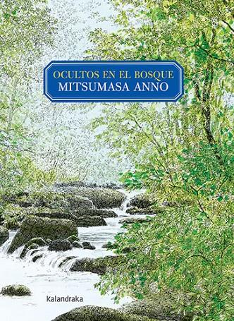 Ocultos en el bosque | 9788413430546 | Anno, Mitsumasa