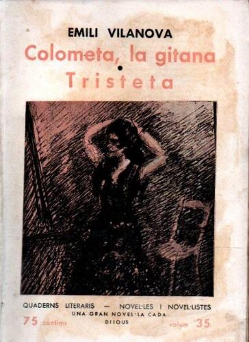 Colometa, la gitana / Tristeta | 0colometalagitana | Vilanova, Emili