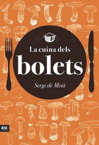 La cuina dels bolets | 9788416154418 | Sergi de Meia