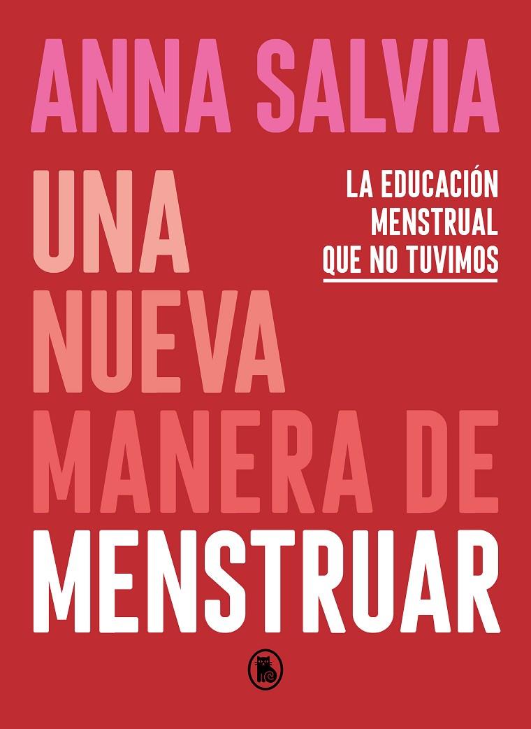 Una nueva manera de menstruar | 9788402423948 | Salvia, Anna