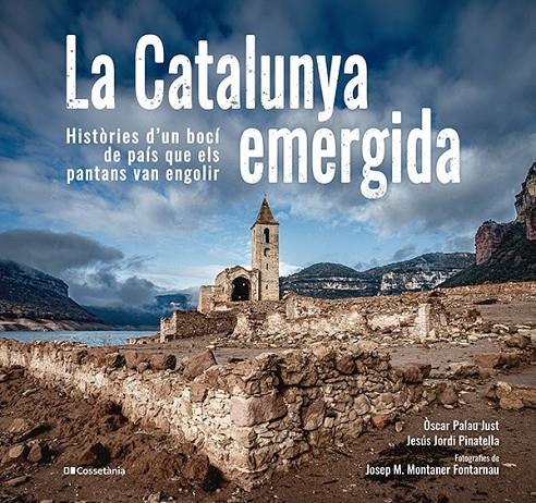 La Catalunya emergida | 9788413563541 | Jordi Pinatella, Jesús / Palau Just, Òscar