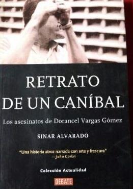 Retrato de un canibal | 9789802933327 | Sinar, Alvarado
