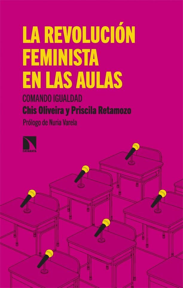 La revolución feminista en las aulas | 9788413525341 | Oliveira, Chis / Retamozo, Priscila