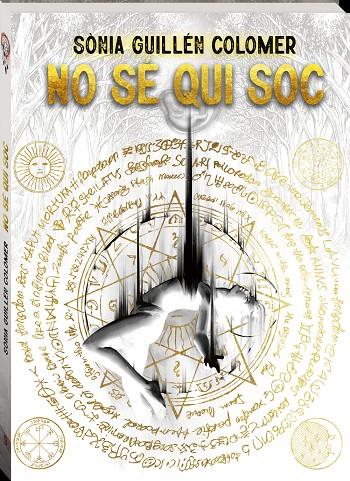 No sé qui soc | 9788418762628 | Guillén Colomer, Sònia