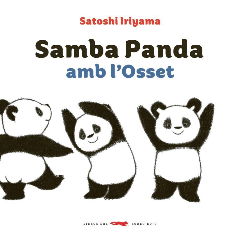 SAMBA PANDA AMB L'OSSET | 9788494773303 | Iriyama, Satoshi