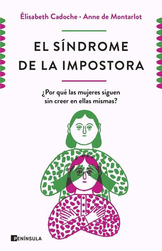 El síndrome de la impostora | 9788499429670 | Cadoche y Anne de Montarlot, Elisabeth