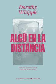 Algú en la distància | 9791399254211 | Whipple, Dorothy