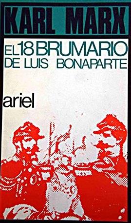 El 18 brumario de Luis Bonaparte | 0el18brumariode | Marx, Karl