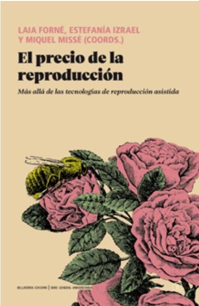 El precio de la reproducción | 9791387639310 | Forné, Laia; Izrael, Estefanía; Missé, Miquel (Coords.)