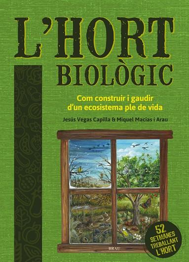 L´HORT BIOLÒGIC | 9788418096051 | MACÍAS ARAU, MIQUEL/VEGAS CAPILLA, JESÚS
