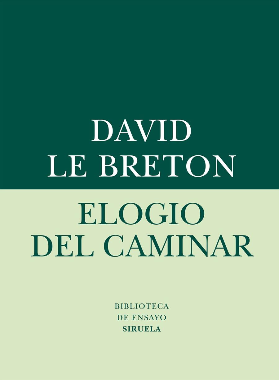 Elogio del caminar | 9788416280612 | Le Breton, David