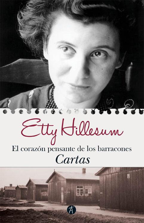 EL CORAZÓN PENSANTE DE LOS BARRACONES | 9788476586099 | Hillesum, Etty