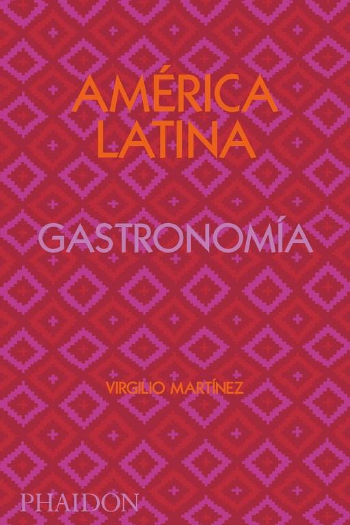 ESP América Latina Gastronomía | 9781838663544 | Gill, Nicholas / MARTINEZ, VIRGILIO