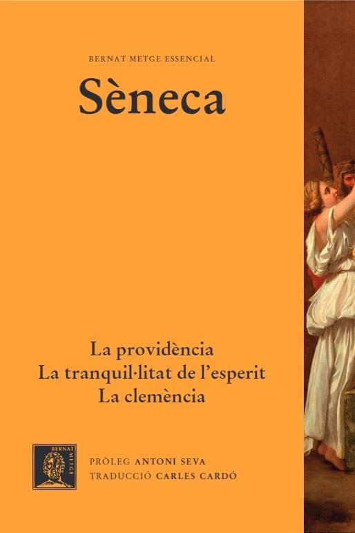 La providència. La clemència. La tranquil·litat d'esperit | 9788498593235 | , SÈNECA