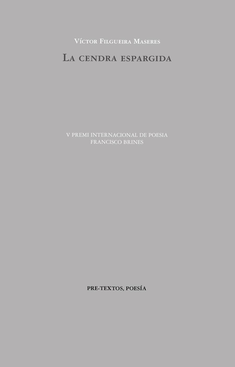 La cendra espargida | 9788410309715 | Filgueira Maseres, Víctor