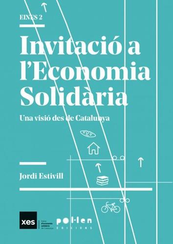 Invitació a l'Economia Solidària | 9788416828364 | Estivill Pascual, Jordi