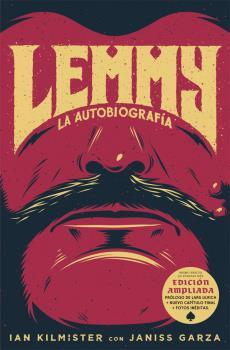 LEMMY (EDICIÓN AMPLIADA) | 9788494458743 | KILMISTER, IAN/GARZA, JANISS