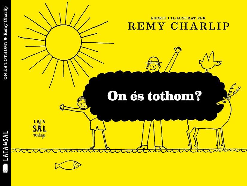 ON ÉS TOTHOM? | 9788494827860 | Charlip, Remy