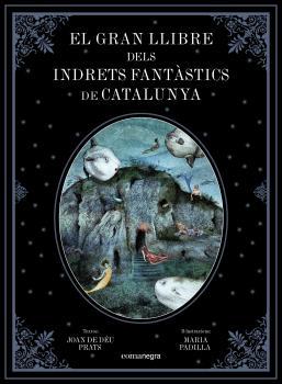 El gran llibre dels indrets fantàstics de Catalunya | 9788417188344 | joan de déu prats pijoan