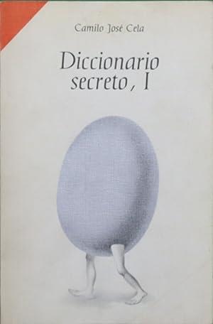 Diccionario secreto I | 0diccionariosecreto | Cela, Camilo José